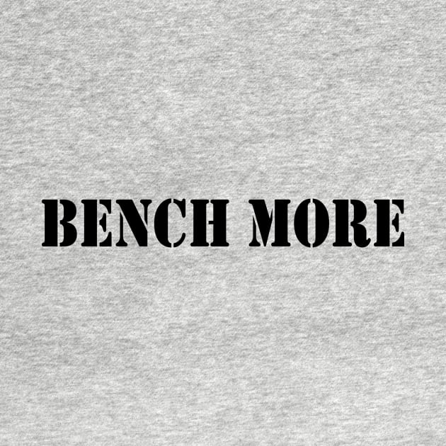 Motivational Workout | Bench More by GymLife.MyLife